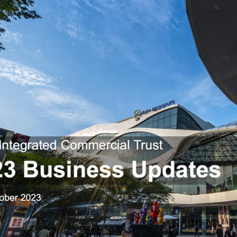 CapitaLand Integrated Commercial Trust's Business Update for Q3 FY2023 - Key Aspects to Take Note of
