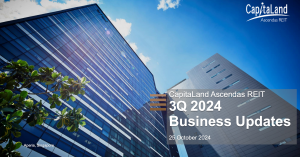 Key Highlights from CapitaLand Ascendas REIT's Q3 FY2024 Business Update