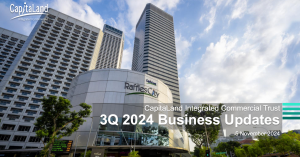 A Review of CapitaLand Integrated Commercial Trust's Q3 and 9M FY2024 Business Update